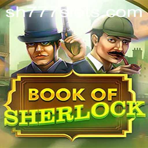 Exploring the Mysteries of BookOfSherlock: A Deep Dive into Gameplay and Strategy